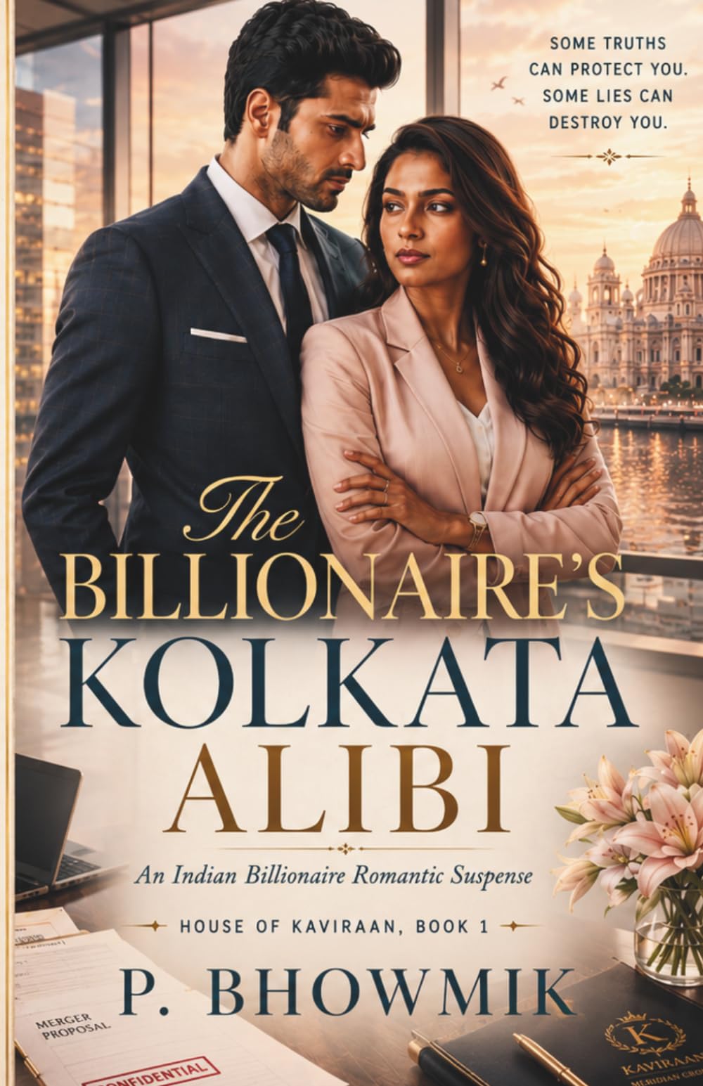 The Billionaire’s Kolkata Alibi: An Indian Billionaire Romantic Suspense: 1 (House of Kaviraan)