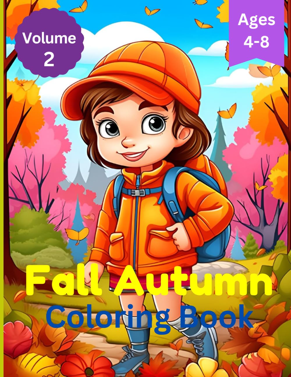 Cute Fall Autumn Coloring Book for Kids, Volume Two: A Creative Journey Through Autumn's Colors