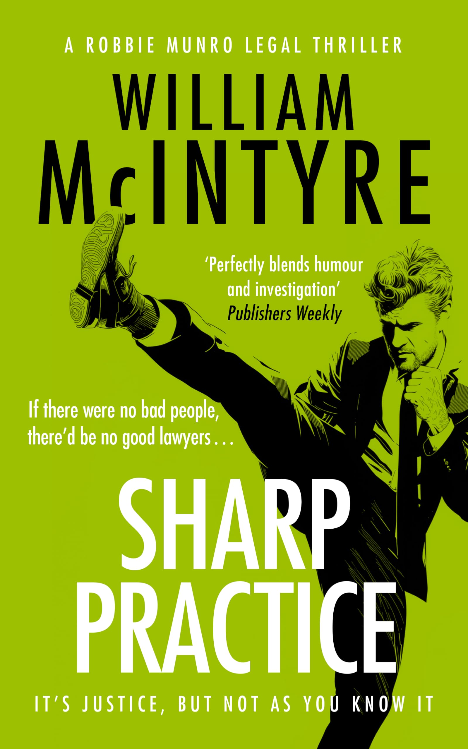 Sharp Practice (The Robbie Munro Legal Thriller series)
