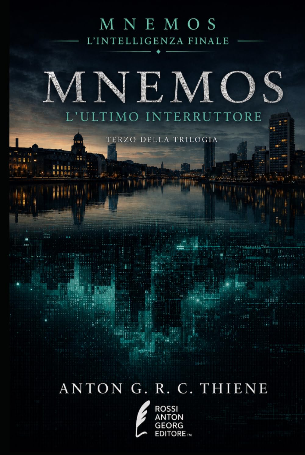 MNEMOS: L’ultimo interruttore (MNEMOS l'intelligenza finale)