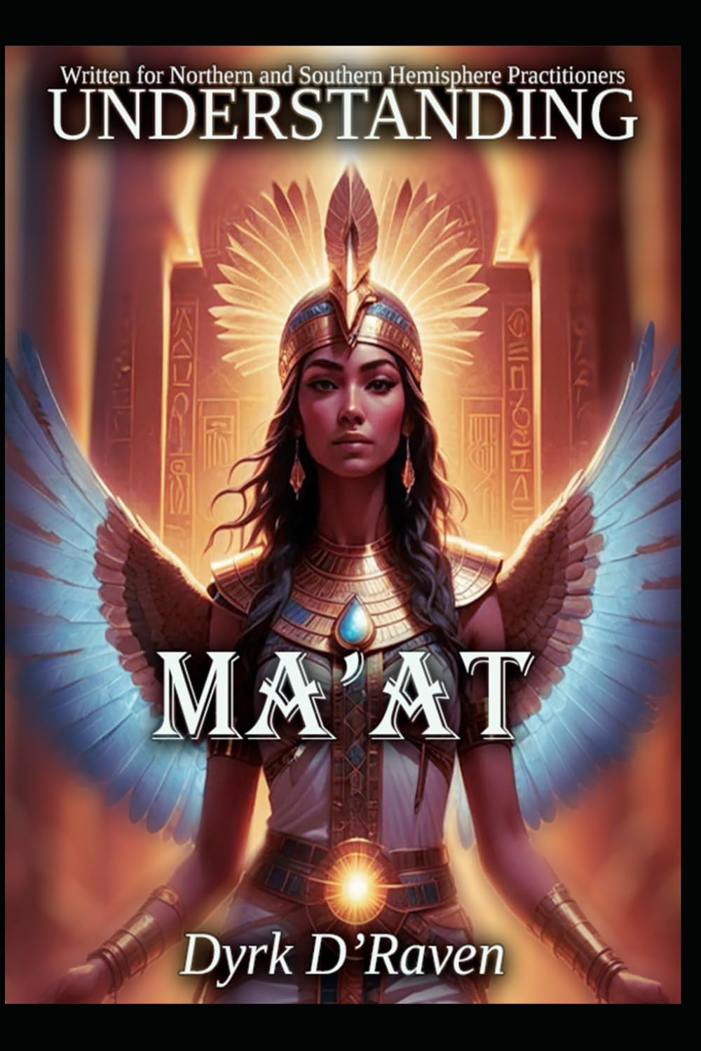 Understanding Ma'at (Understanding Egyptian Deities)