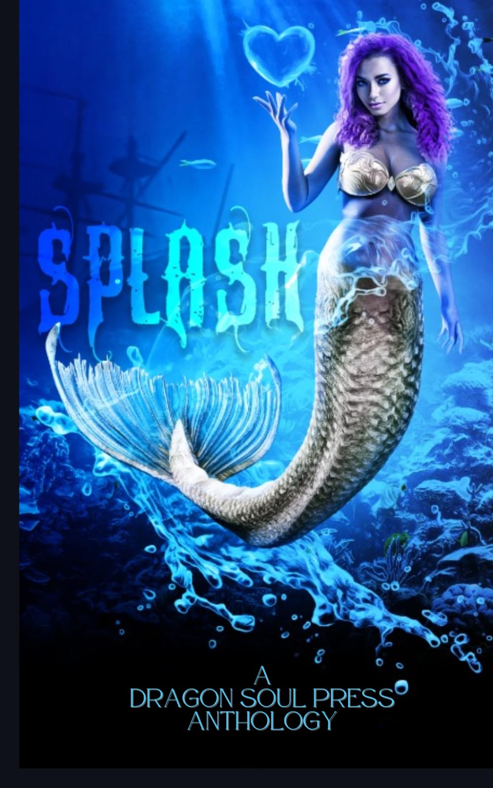 Splash: A Dragon Soul Press Anthology