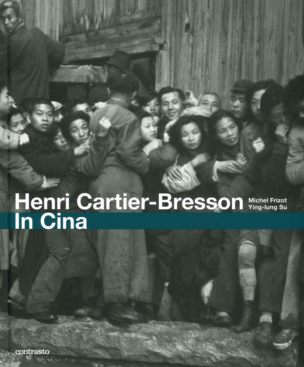 Henri Cartier-Bresson. In Cina. Ediz. Illustrata - 4