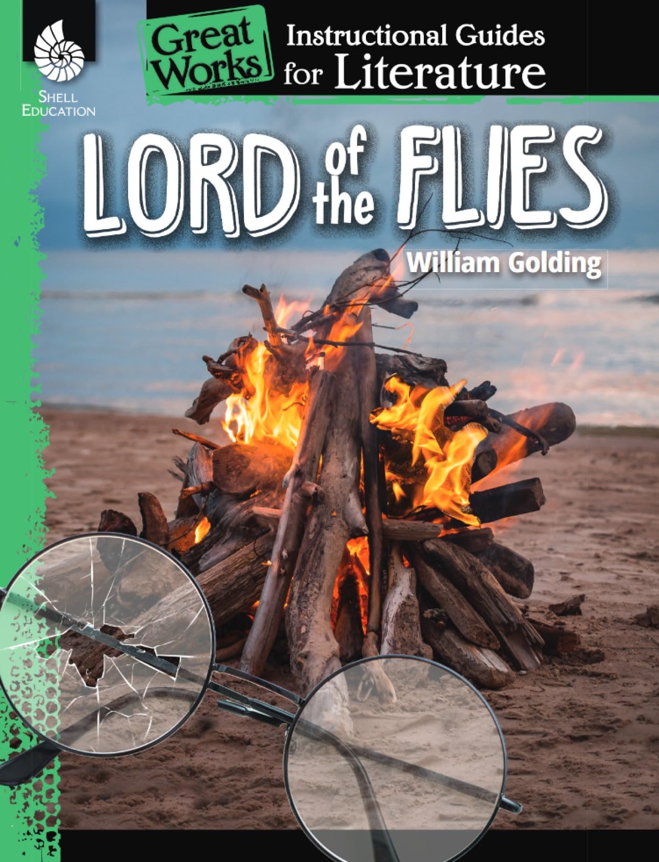 Lord of the Flies: An Instructional Guide for Literature - Novel Study Guide for 6th-12th Grade Literature with Close Reading and Writing Activities (Great Works Classroom Resource)