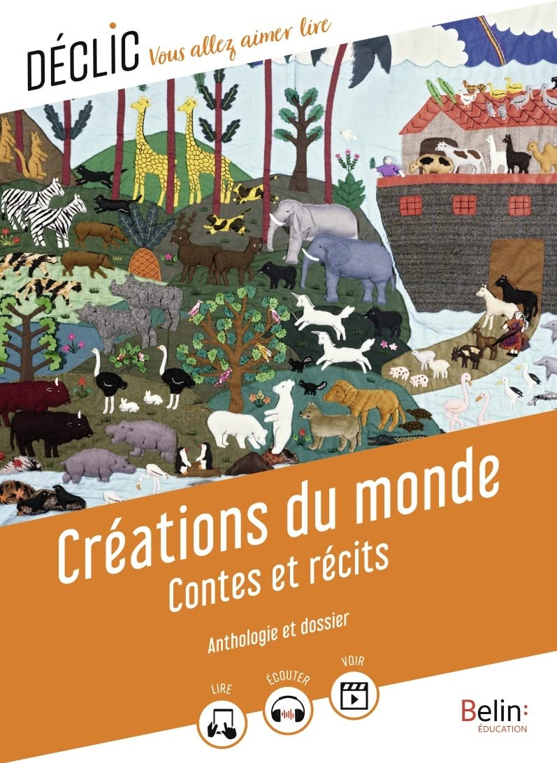 Créations du monde: Contes et récits du monde entier