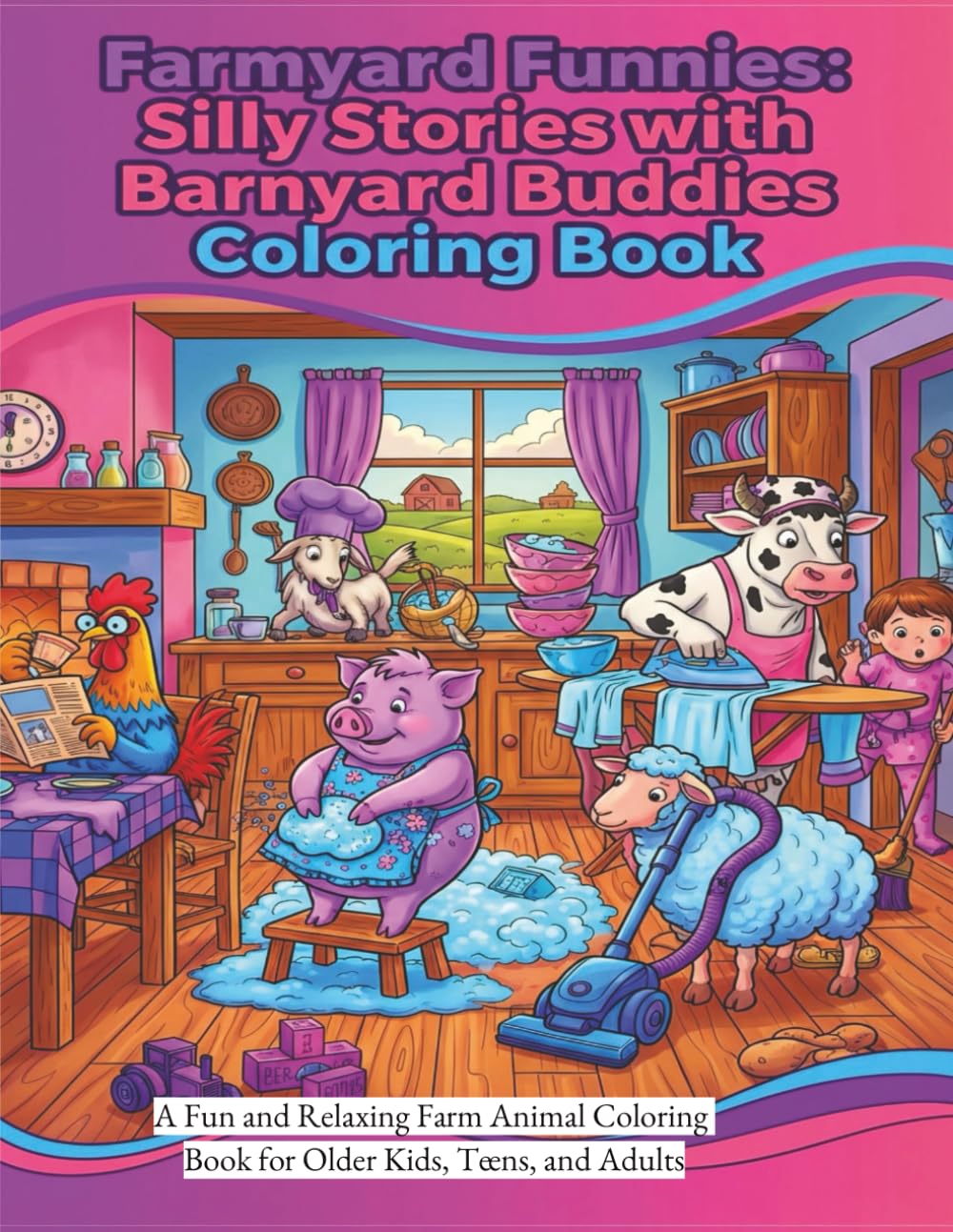 Farmyard Funnies: Silly Stories with Barnyard Buddies