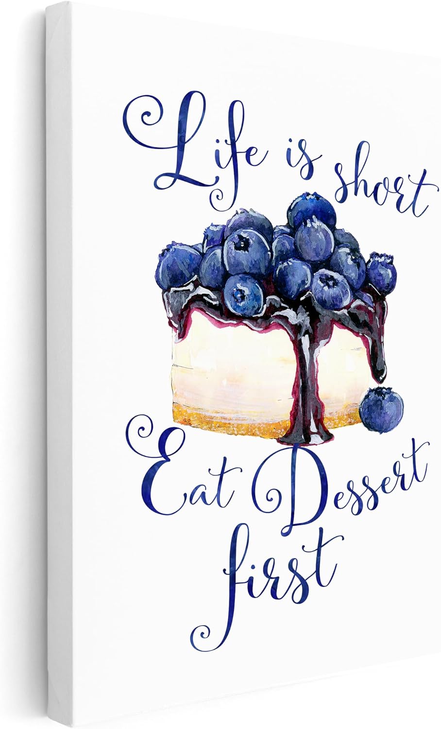 Poster Master Life is Short Eat Dessert First Canvas - Blueberry Cheesecake Print - Cake Art - Gift for Men, Women & Foodies - Funny Wall Decor for Kitchen or Restaurant - 8x10 STRETCHED Canvas