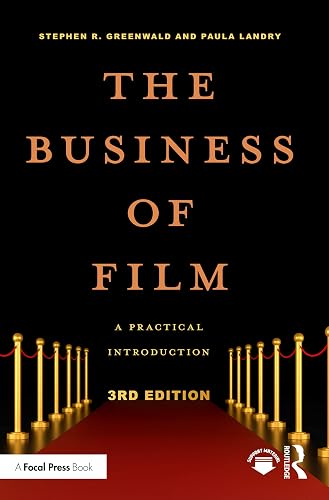 The Business of Film: A Practical Introduction (American Film Market Presents)