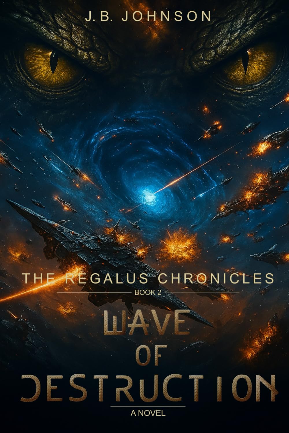 The Regalus Chronicles: Wave of Destruction