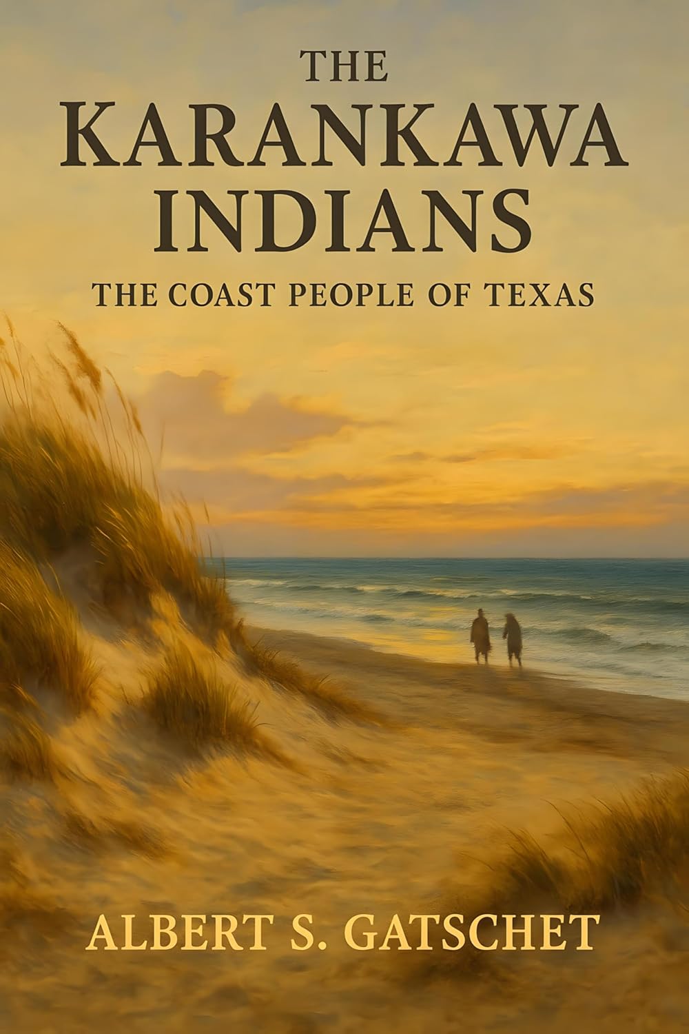 The Karankawa Indians: The Coast People Of Texas