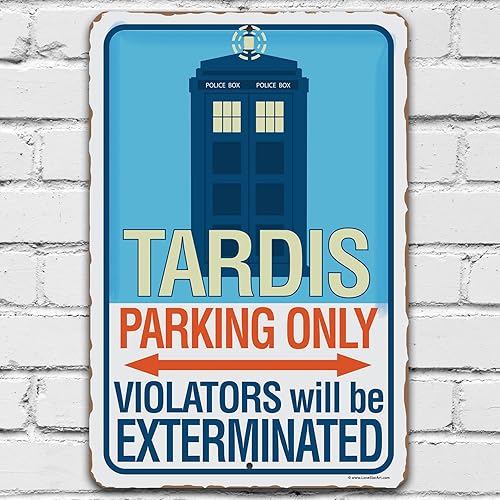 Metal Sign - Tardis Parking Only - Durable Metal Sign - Use IndoorOutdoor - Makes a Great Home Decor and Gift for Doctor Who Fans Under $20 (8" x