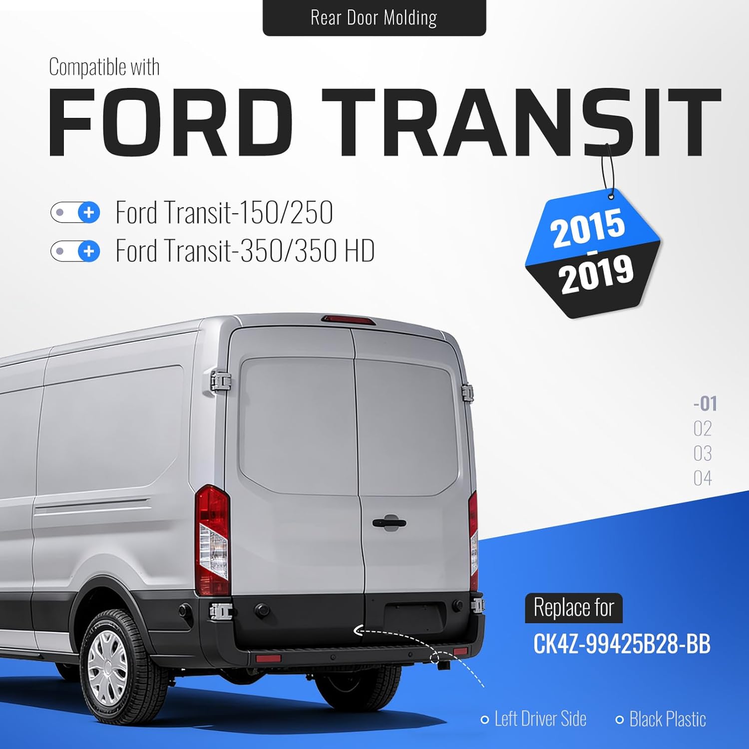 Rear Left Door Molding with Hole Compatible with 2015-2019 Ford Transit-150 250 350 350 HD, Replacement CK4Z-99425B28-BB Plastic Black Driver Door Lower Trim Molding Panel