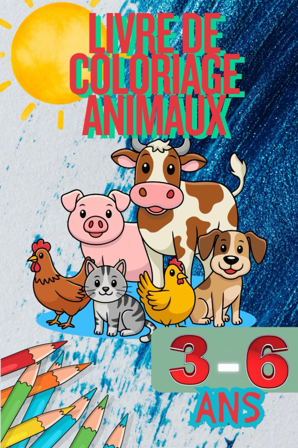 Livre de Coloriage Animaux Adorables: Pour enfants de 3 à 6 ans