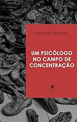 Um Psicólogo no Campo de Concentração