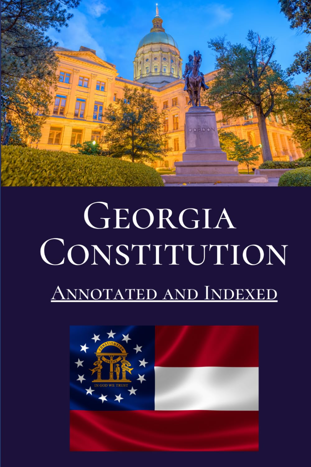 Georgia Constitution: Annotated and Indexed