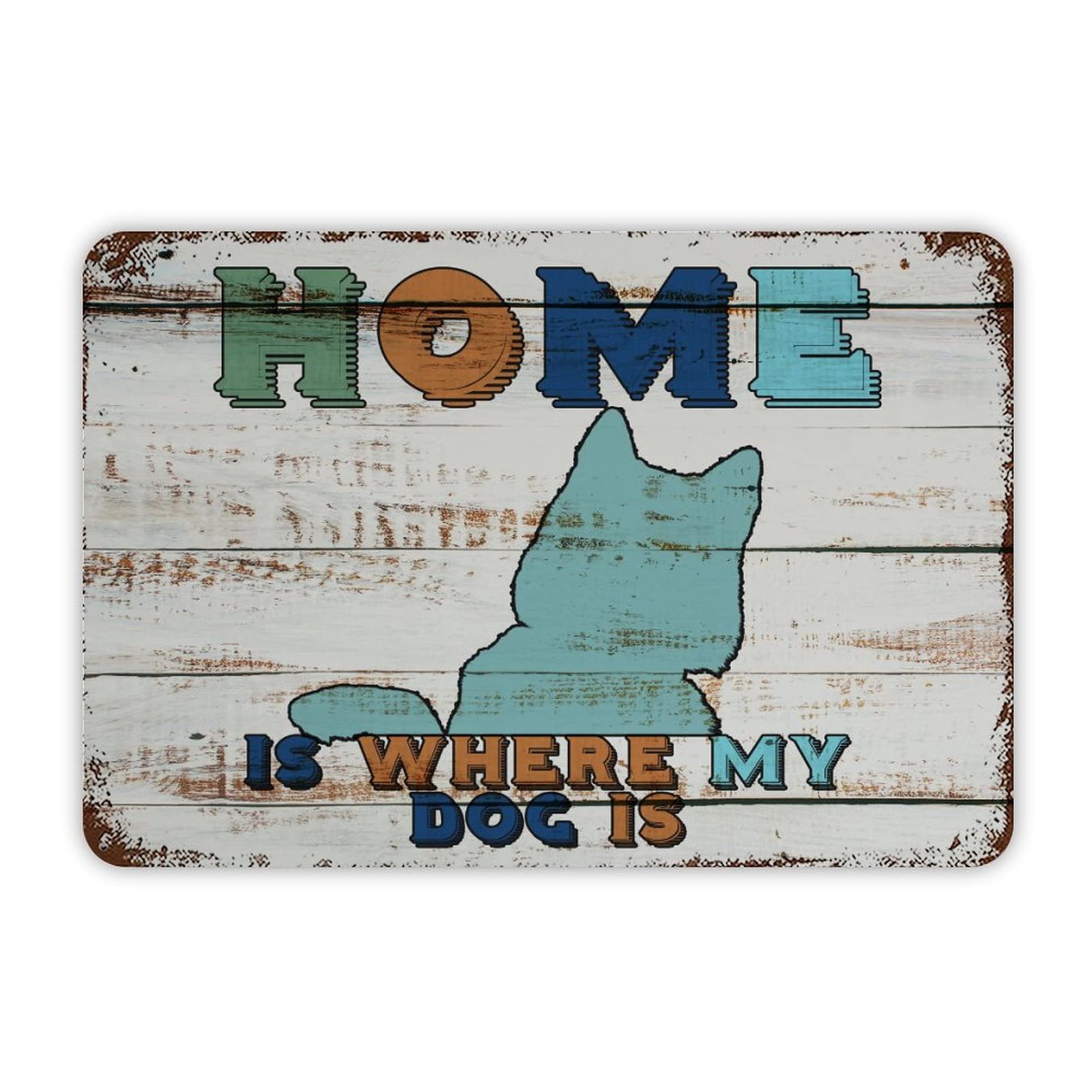 ENEDNATE Home Is Were My Dog Is Vintage Metal Tin Sign 12x8 inch Aluminum Sign for Kitchen Bars Restaurants Cafes Pubs Wall Decor
