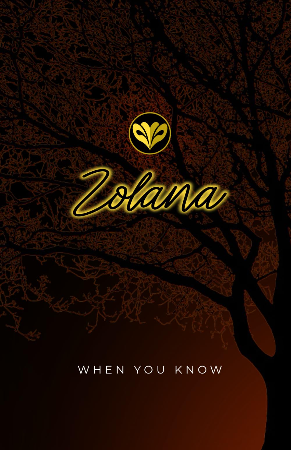 Zolana: When You Know