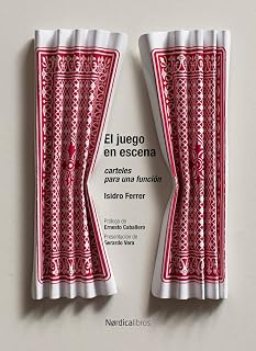 El Juego en Escena. Carteles para una Funcion