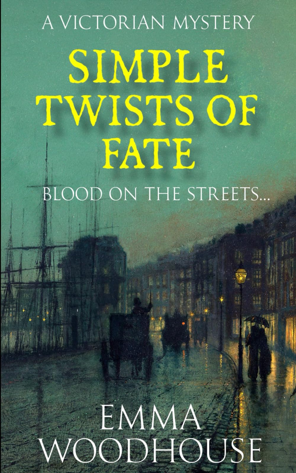 Simple Twists of Fate (Victorian Mysteries)