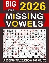 2026 Missing Vowels Word Search Large Print: Over 100+ Missing Vowels Puzzles Unique Word Search Variation & Challenging Activity Book for Adults and Seniors | Volume 3 |