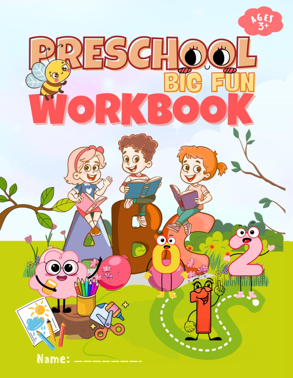 Preschool Big Fun Workbook for Kids Ages 3–5: Kindergarten Prep with Alphabet Tracing, Numbers, Shapes, Colors, Math, Mazes, Puzzles and More Learning Activities