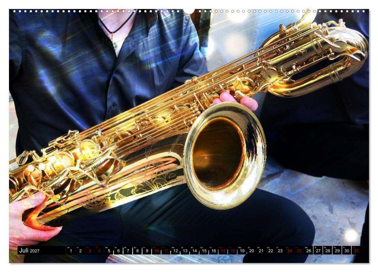 CALVENDO - SAXOPHON - on stage (hochwertiger Premium Wandkalender 2027 DIN A2 quer), Kunstdruck in Hochglanz: Konzertfotografien und Detailansichten verschiedener Saxophone