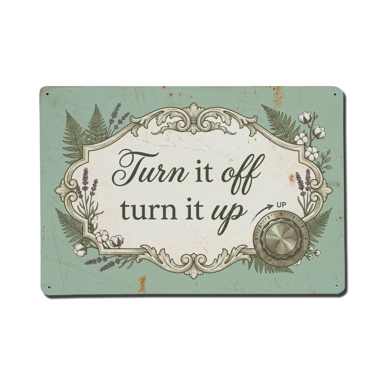 Olhnbad Style Turn It Off Turn It Up Water Conservation Quote Metal Tin Sign