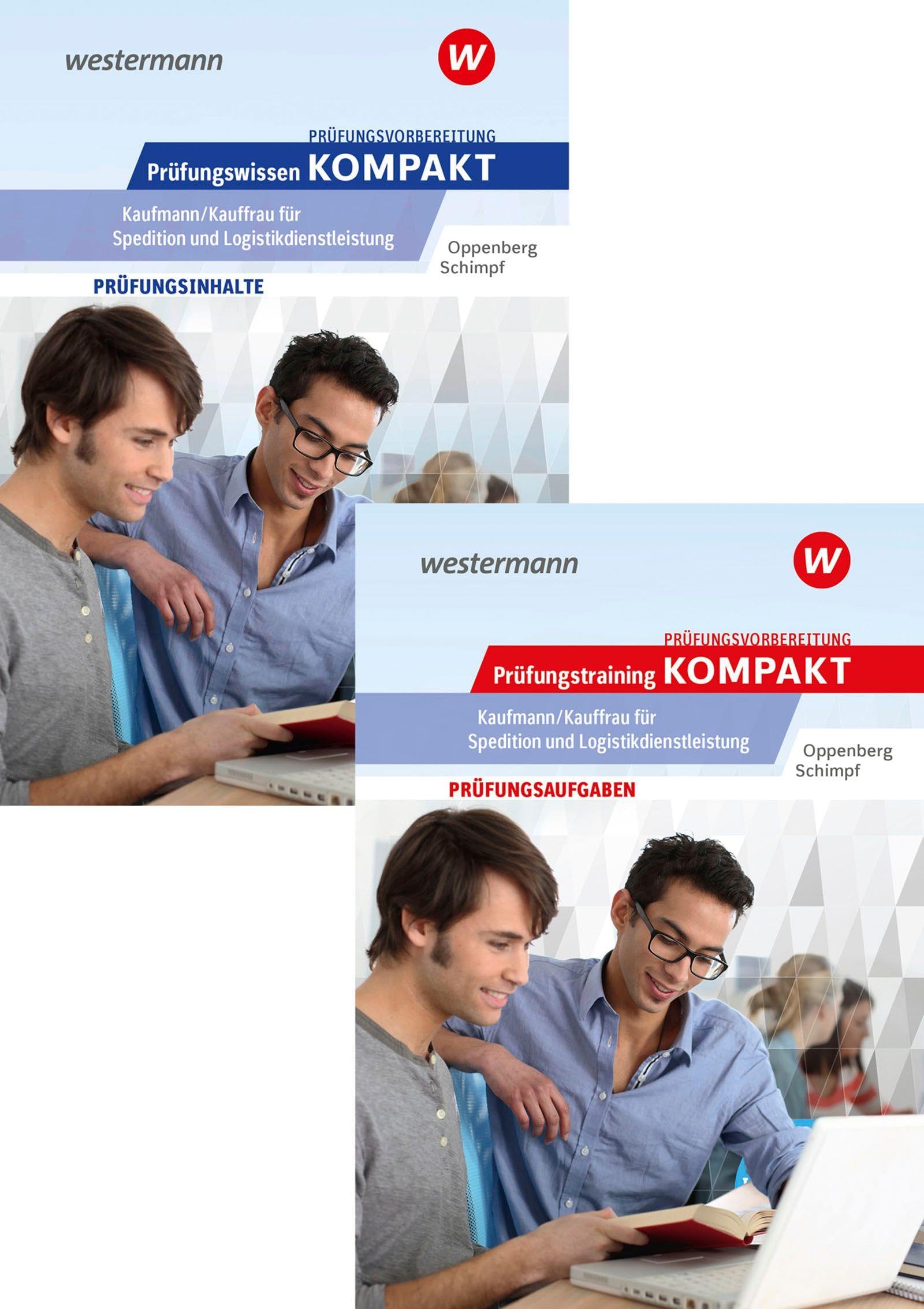 Prüfungsvorbereitung Prüfungswissen und Prüfungstraining KOMPAKT - Kaufmann/Kauffrau für Spedition und Logistikdienstleistung: Paket