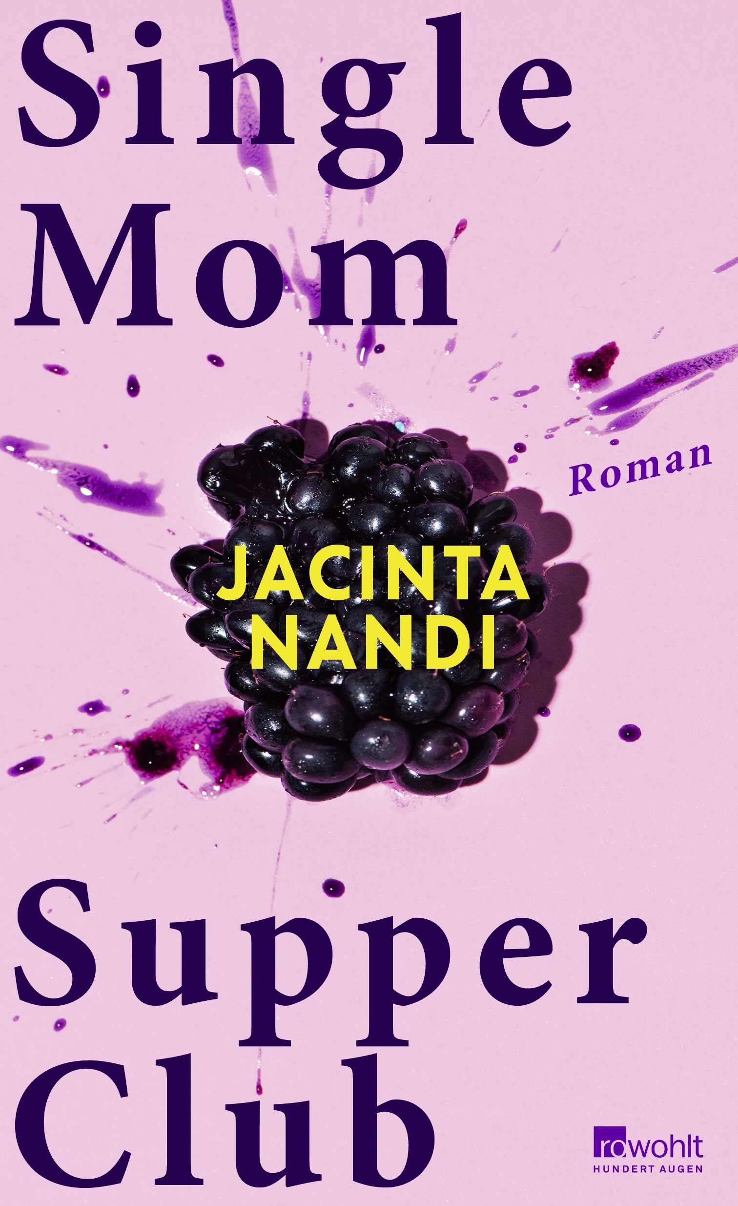 Single Mom Supper Club: Roman | Nominiert für den Deutschen Buchpreis 2025