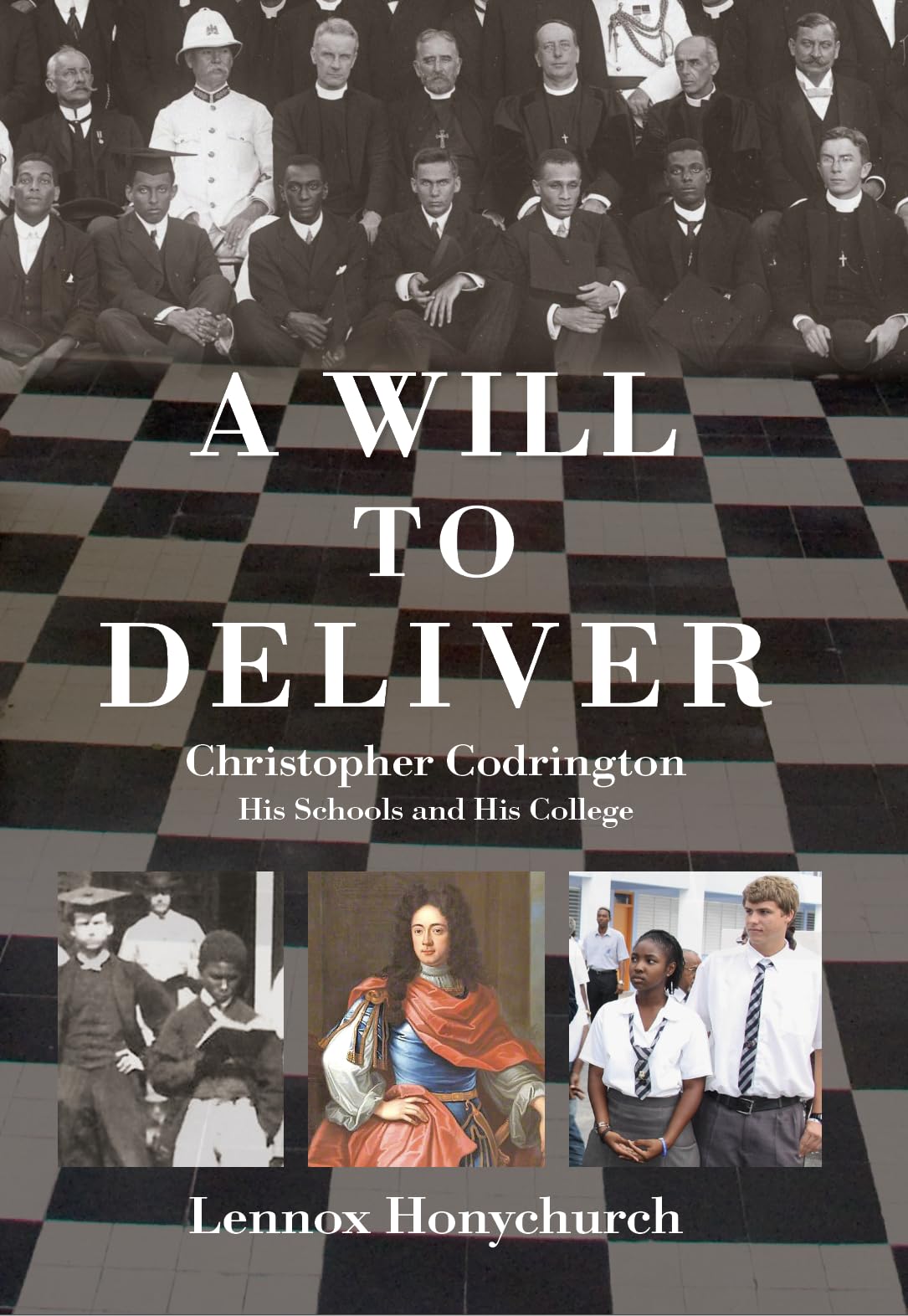 A Will To Deliver by Lennox Honychurch - 9789769644892