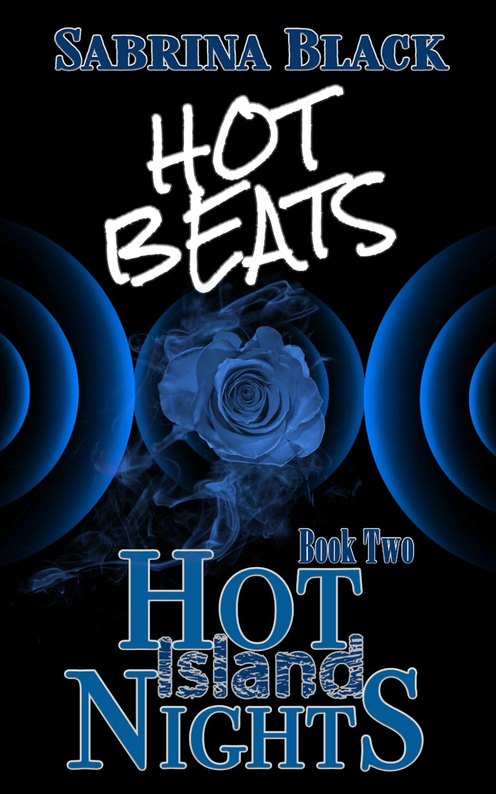 Hot Beats: Book Two of the Hot Island Nights Series