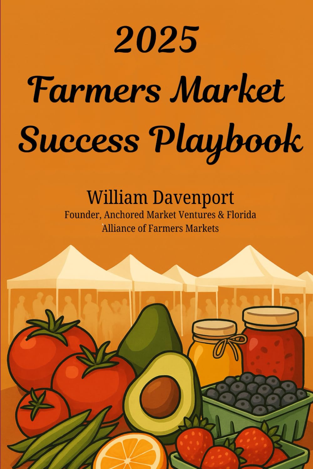 2025 Farmers Market Success Playbook