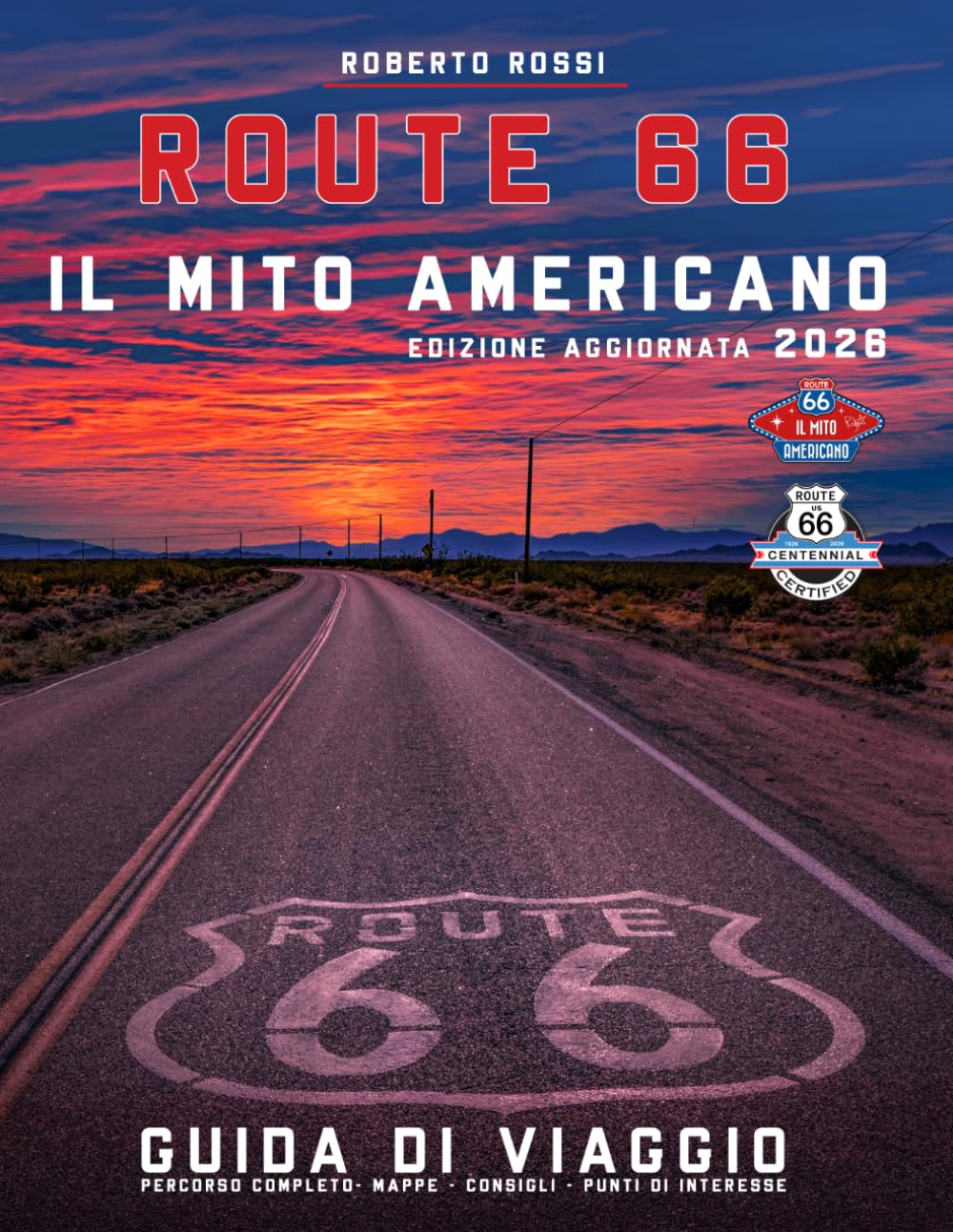 Route 66 il Mito Americano