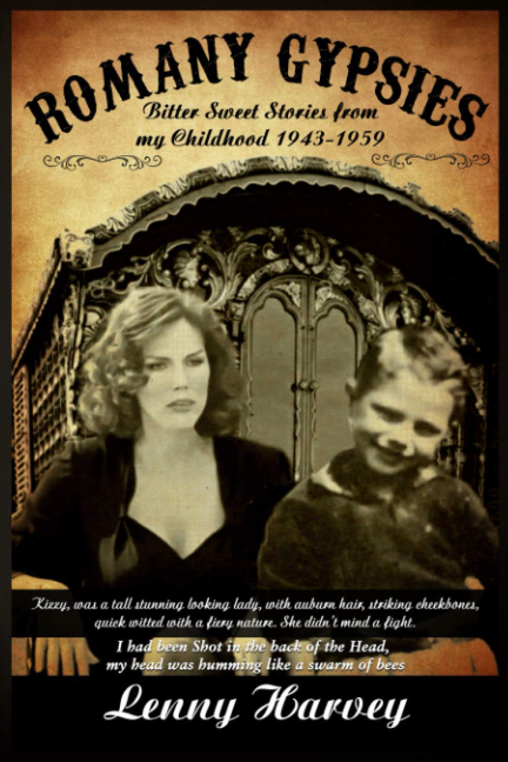 ROMANY GYPSIES: Bitter Sweet True Romany Stories from my Childhood