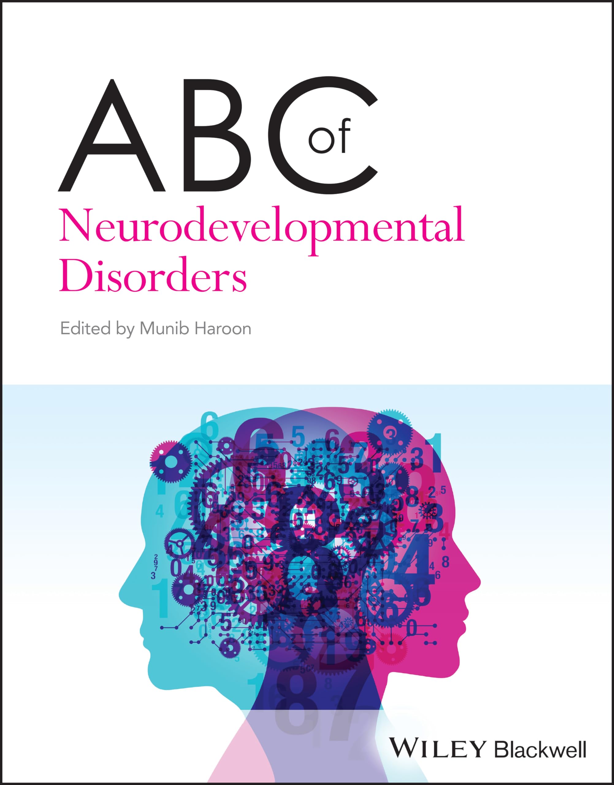 ABC of Neurodevelopmental Disorders (ABC Series)
