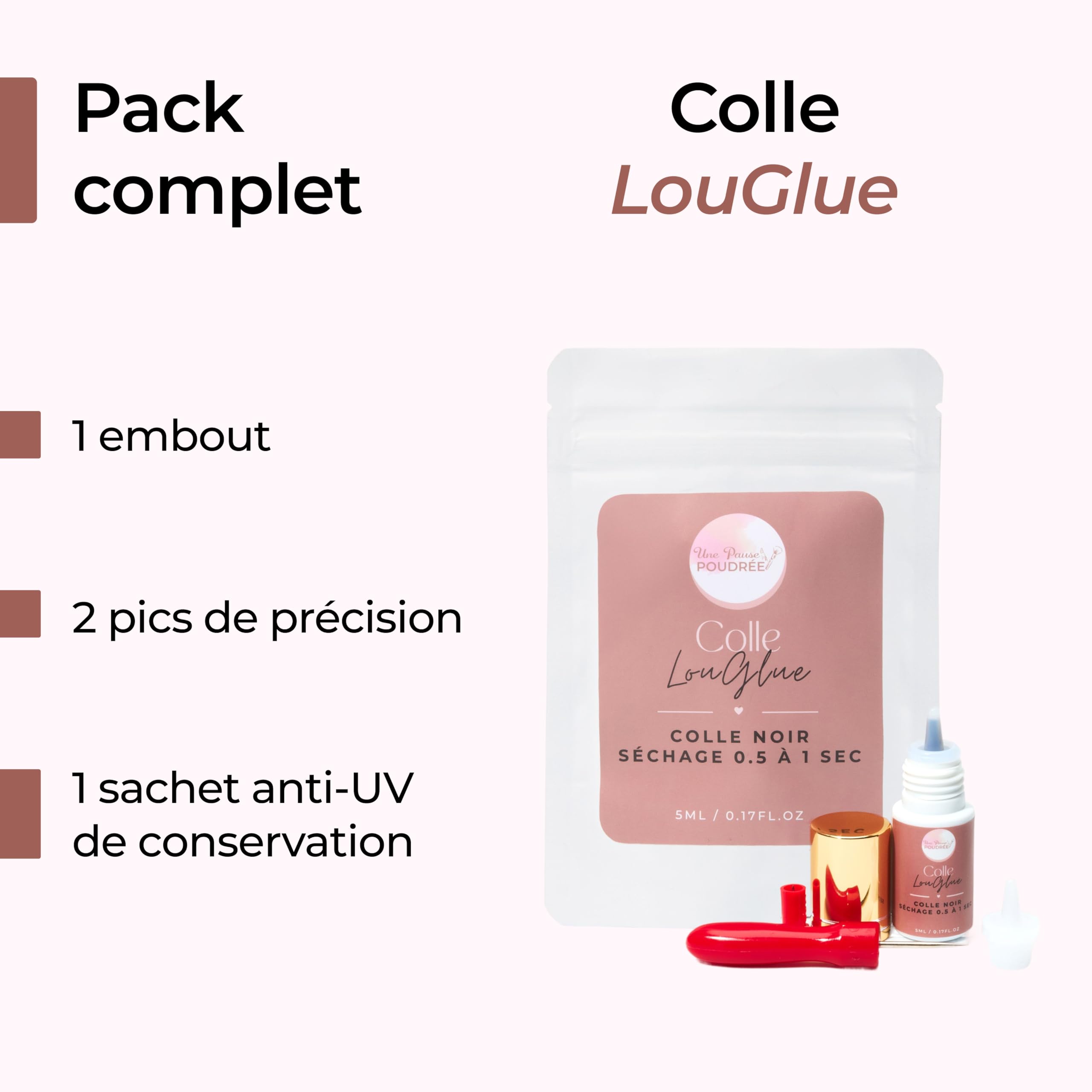 Une Pause Poudrée - LOUGLUE Colle Noire à Extension de Cils pour Professionnels - Colle Faux Cils Séchage Ultra Rapide (0,5 à 1 sec) Facile à Travailler et Tenue Longue Durée - Marque Française (5ml)
