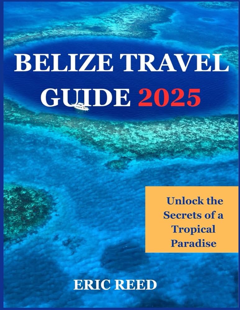 【中古】 Belize: Ecotourism in Action/MACMILLAN CARIBBEAN/Meb Cutlack Belize Vacations 2026 & 2027 - Tailor-Made from Audley Travel US