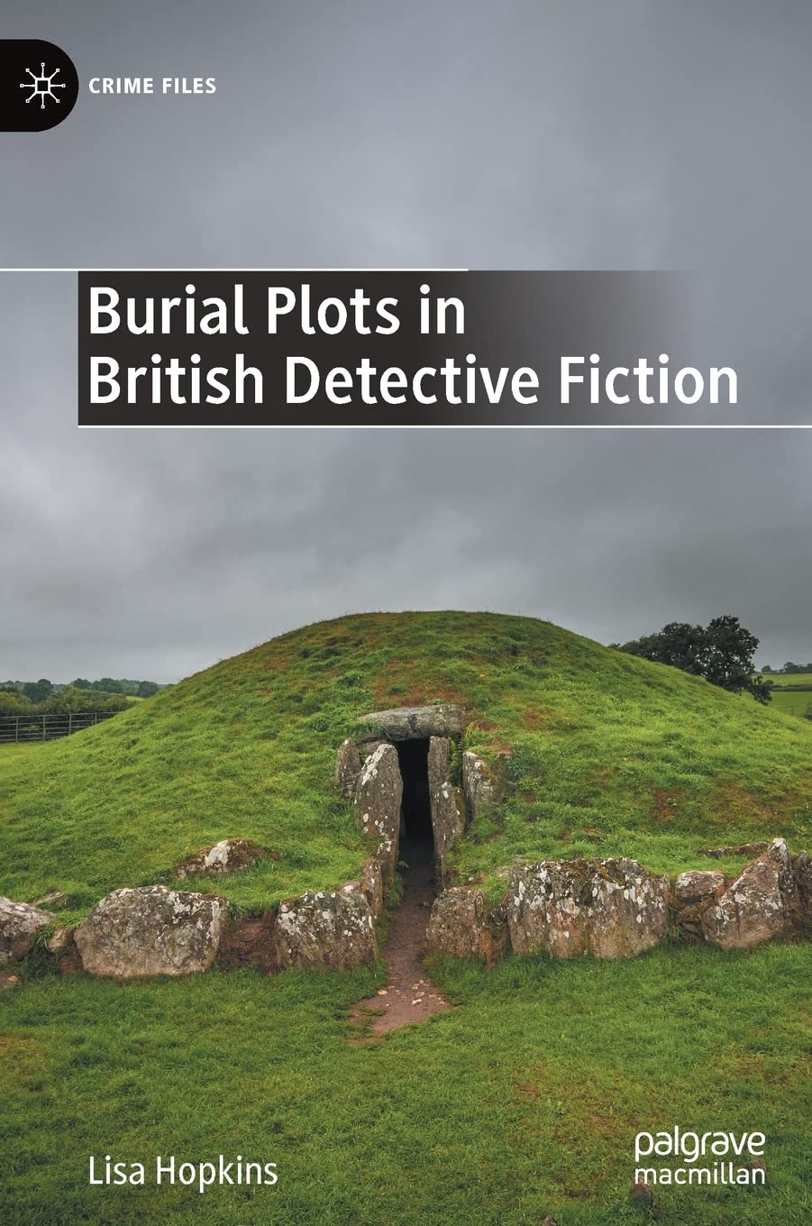 Burial Plots in British Detective Fiction (Crime Files)
