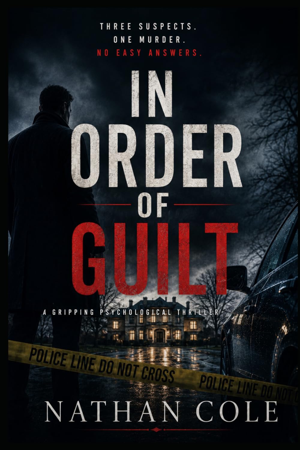 In Order of Guilt: A Psychological Crime Thriller
