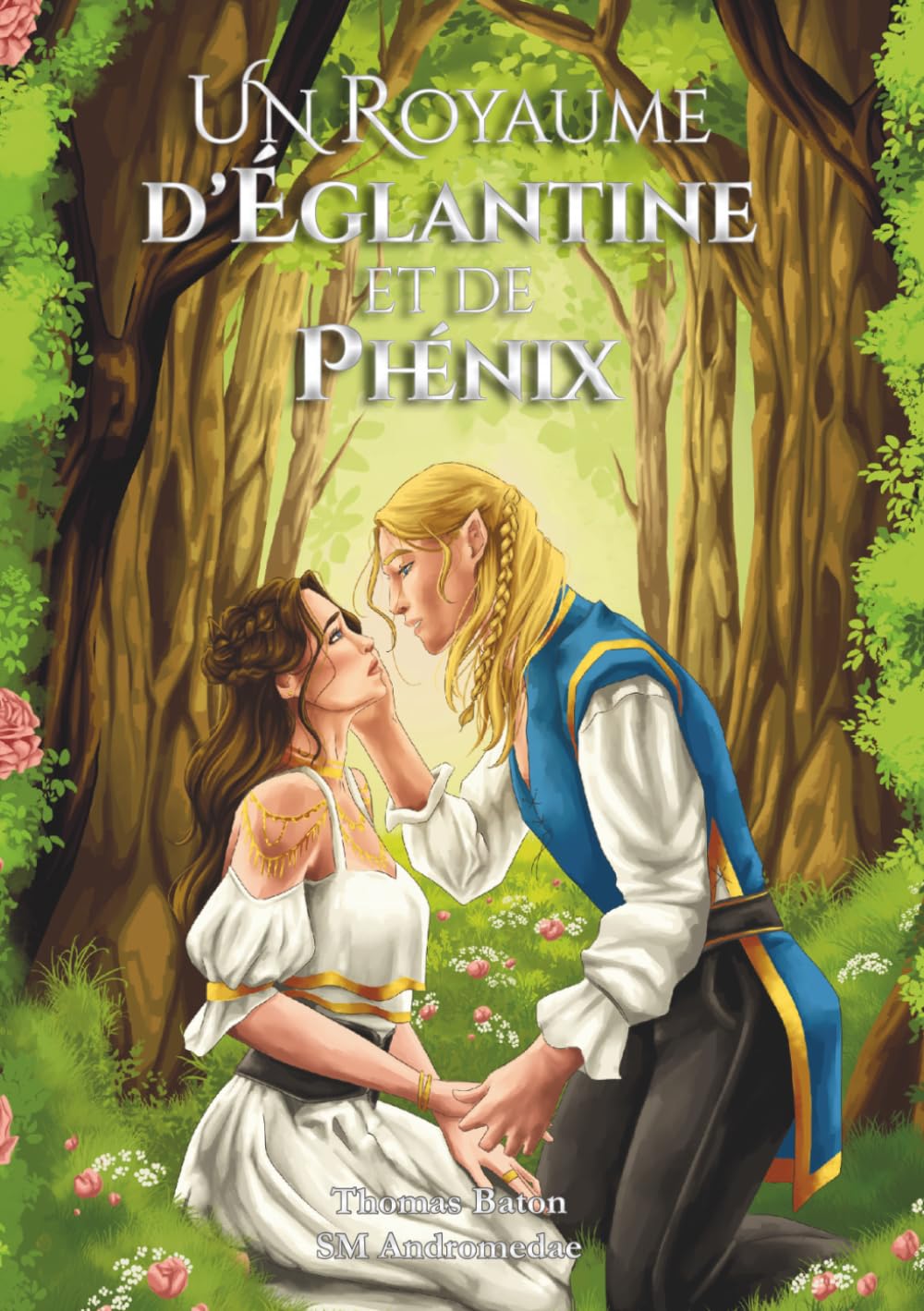 Un Royaume d'Églantine et de Phénix
