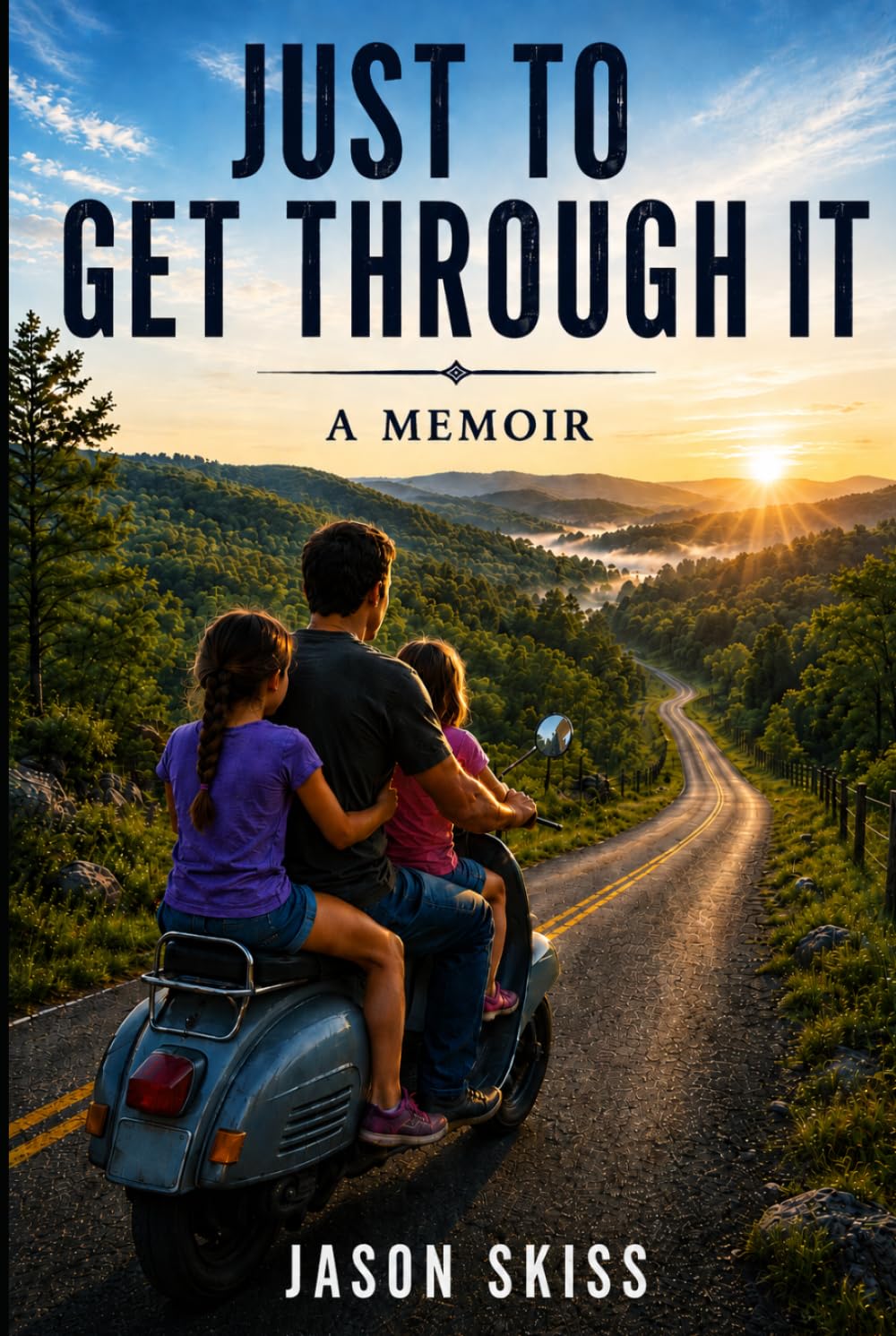 Just to Get Through It: A Memoir