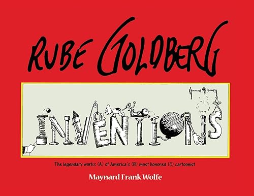 Rube Goldberg: Inventions!