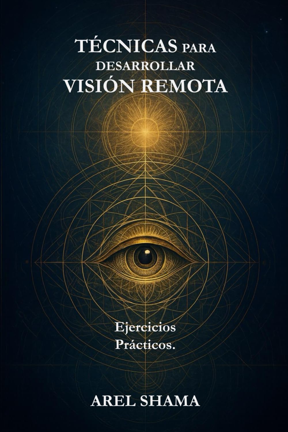 TÉCNICAS PARA DESARROLLAR VISIÓN REMOTA: Ejercicios Prácticos