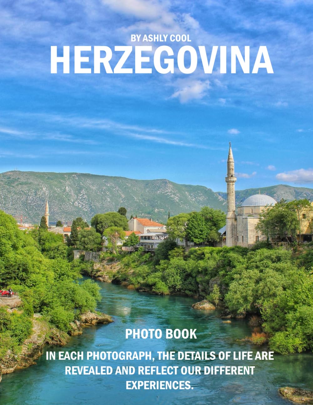 Herzegovina: 39 Cool Pictures That Create An Idea For You About Herzegovina- Perfect Gift for tourism & travel lovers.....Relaxing & Meditation.