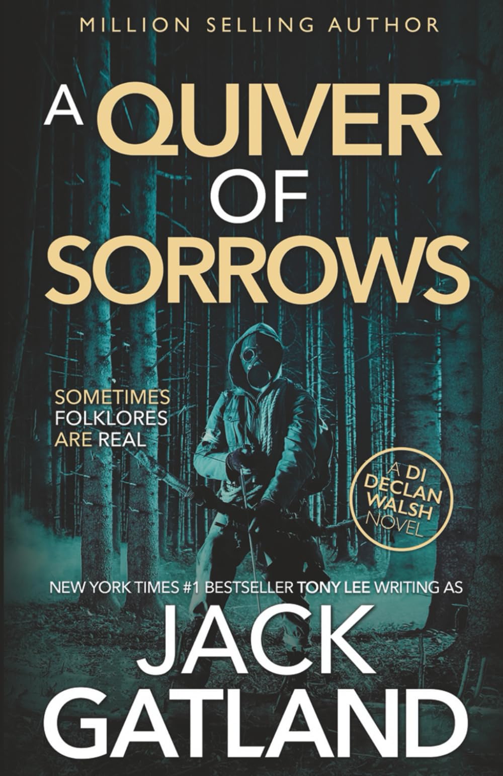 A Quiver Of Sorrows: A British Murder Mystery (DI Declan Walsh Crime Thrillers Book 12) (Detective Inspector Declan Walsh)