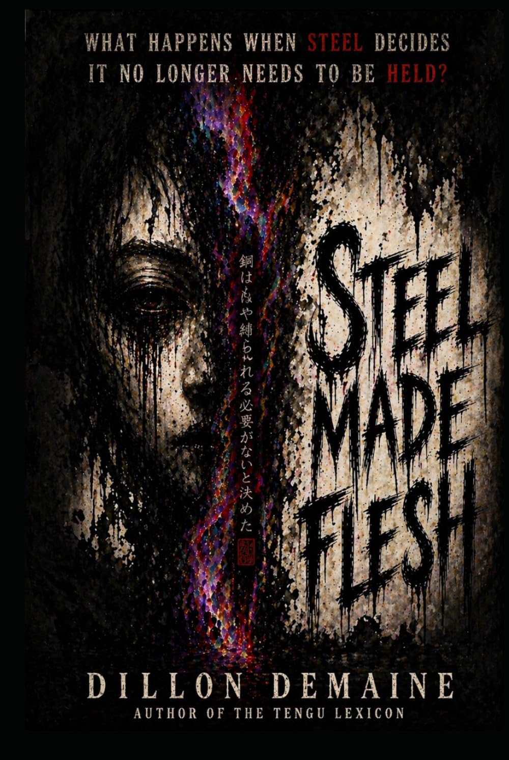 Steel Made Flesh: A cursed katana. A global tournament. A blood-soaked awakening. (Neon Kami Trilogy)