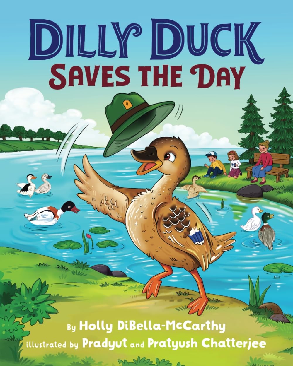 Dilly Duck Saves the Day: Working Together and Caring for Nature (Dilly Duck and Friends)