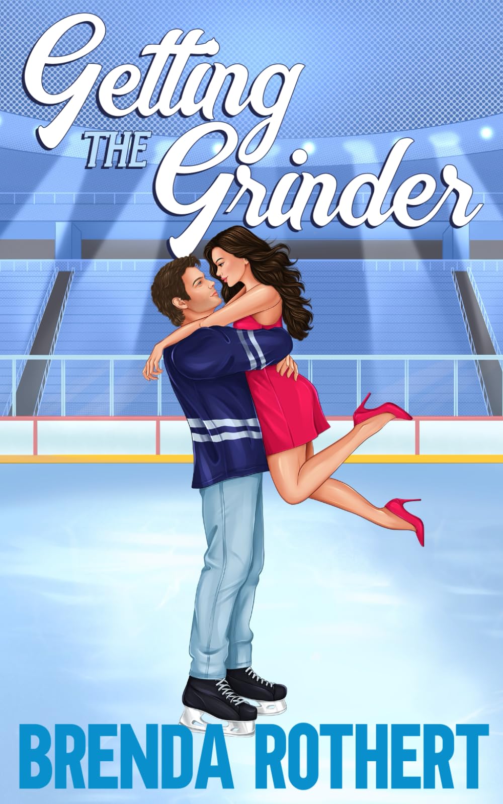Getting the Grinder: An Enemies to Lovers Hockey Romance: 3 (Love on the Line)