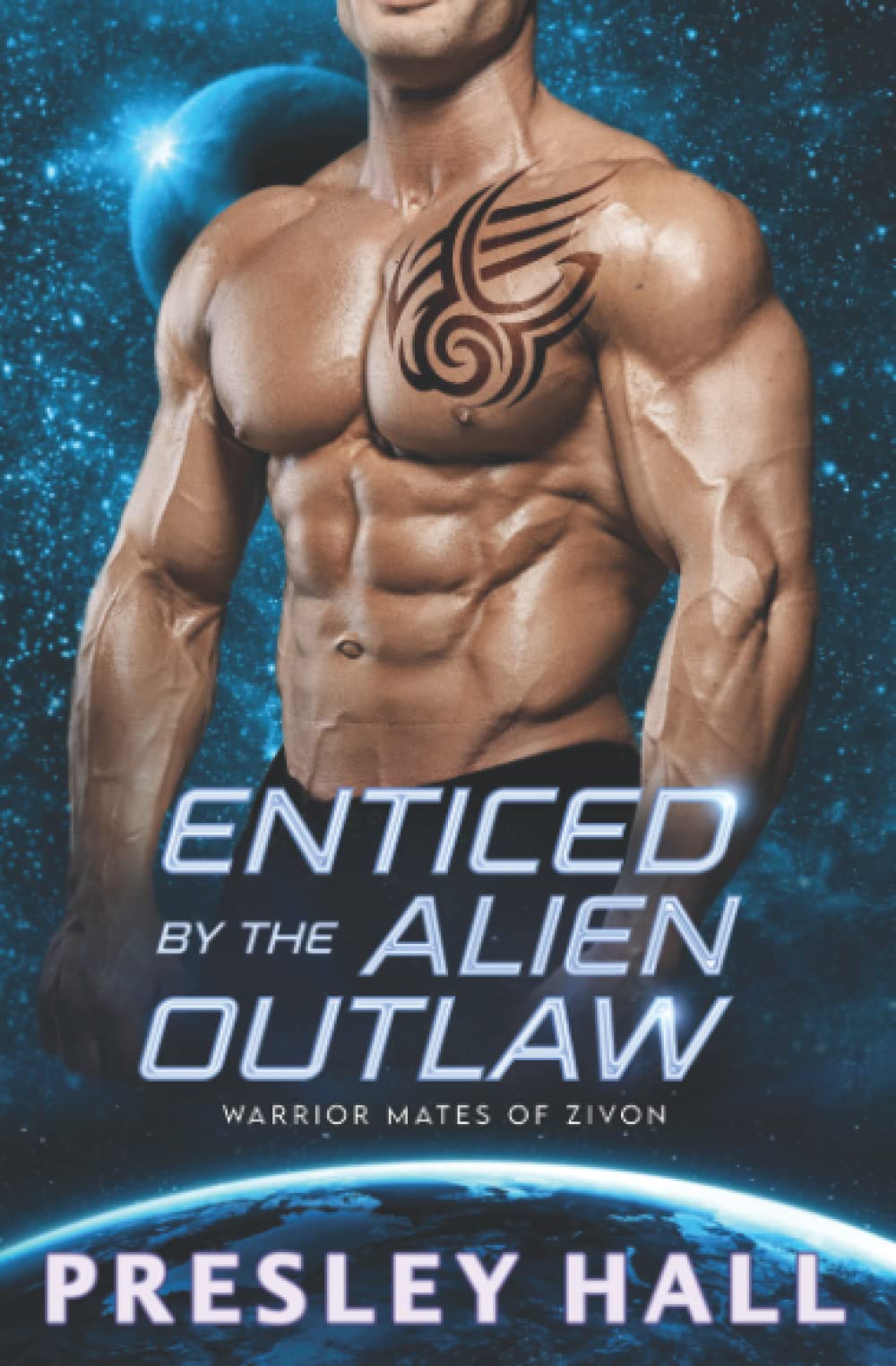 Enticed by the Alien Outlaw (Warrior Mates of Zivon)