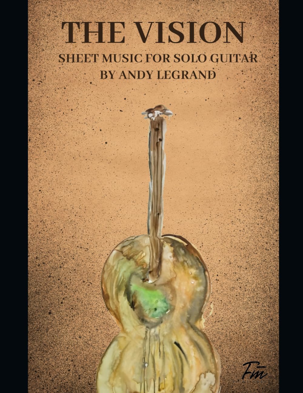 The Vision: Sheet Music for Solo Guitar